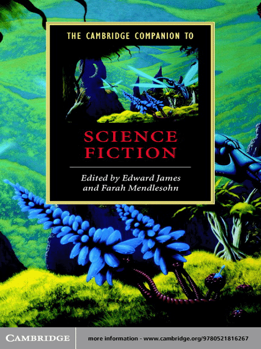 Title details for The Cambridge Companion to Science Fiction by Edward James - Available